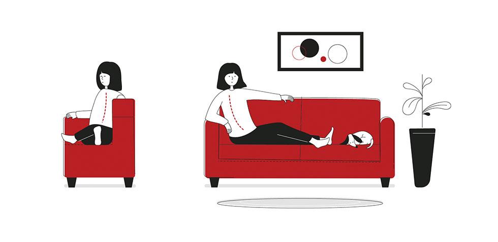 Side and front illustrations of a woman with her legs up on the sofa to the side of her body.